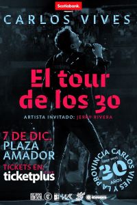 CARLOS VIVES - EL TOUR DE LOS 30